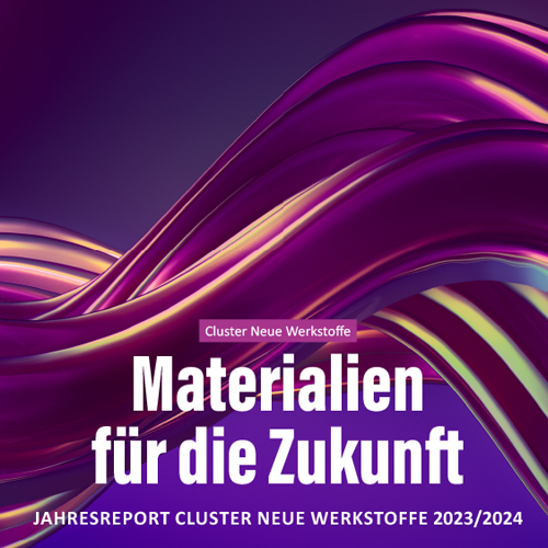 Titelcover Jahresreport Cluster Neue Werkstoffe 2023-2024