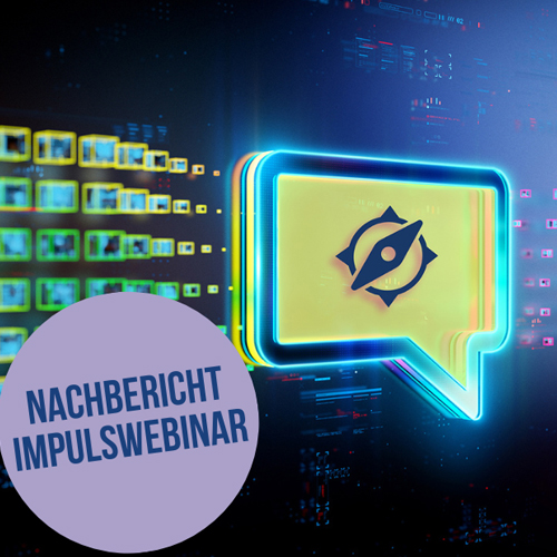 Sprechblase vor Kachelhintergrund und Überschrift Nachbericht Impulswebinar