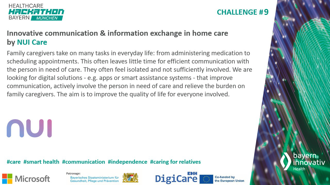 Das Bild zeigt die Challenge #10 des Healthcare Hackathon Bayern mit dem Titel: „Innovative communication & information exchange in home care“ von NUI Care. Unten sind die Logos von SHL Telemedizin, Microsoft, DigiCare und Bayern Innovativ sowie passende Hashtags zu sehen.