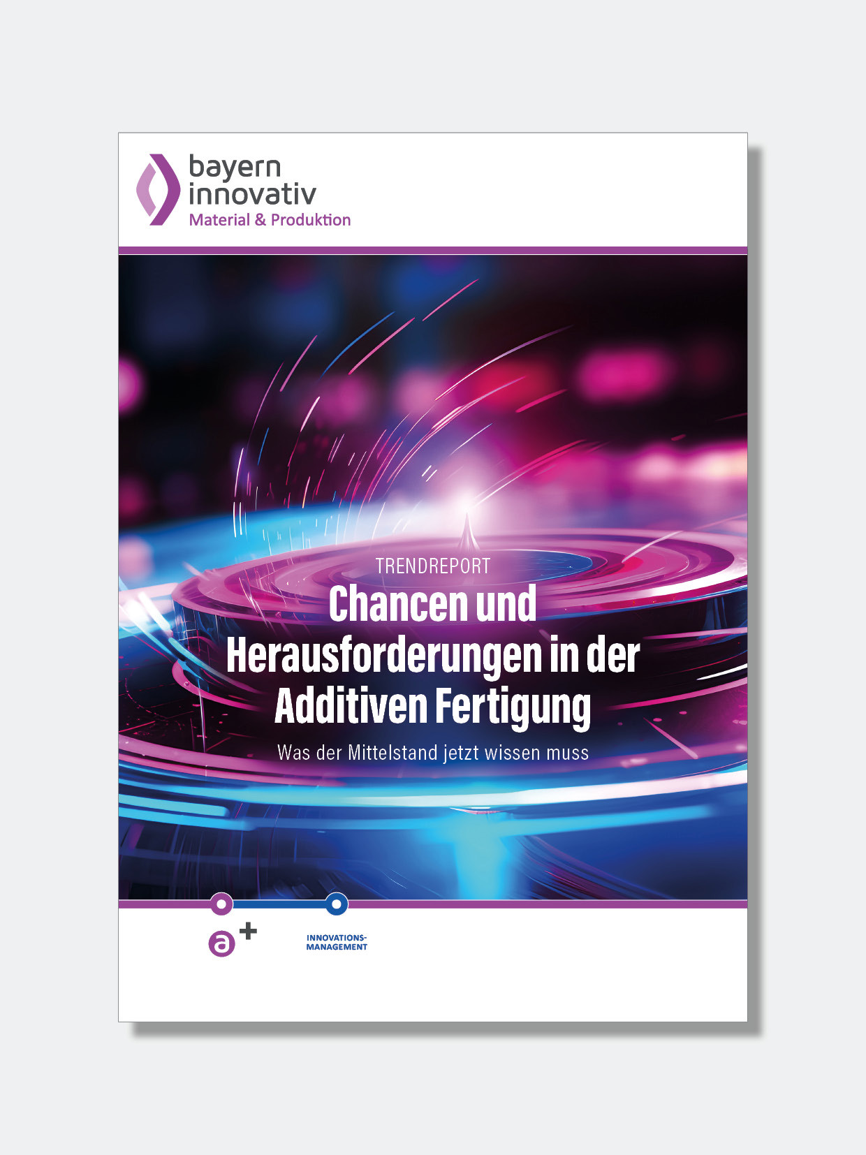 Titel Trendreport Chancen und Herausforderungen in der Additiven Fertigung mit Rahmen